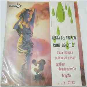 Emil Coleman & His Orchestra - Musica Del Tropico
