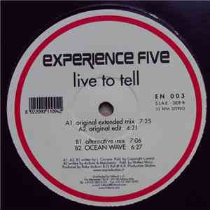 Experience Five - Live To Tell