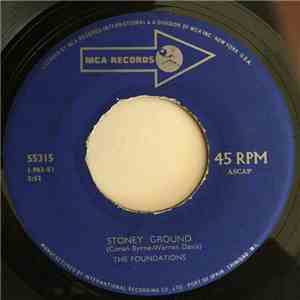 Foundations - Stoney Ground / I'll Give You My Love