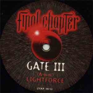 Gate III - Lightforce / The End