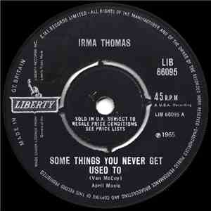 Irma Thomas - Some Things You Never Get Used To / You Don't Miss A Good Thi ...