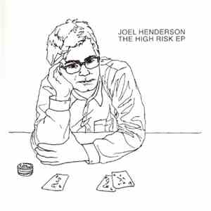 Joel Henderson - The High Risk EP