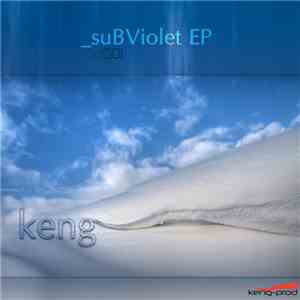 Keng~ - _SUB Violet EP