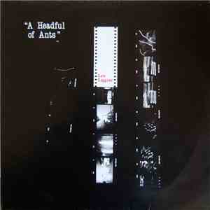 Len Liggins - A Headful Of Ants