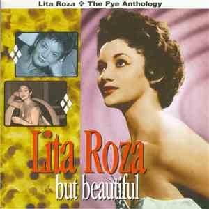 Lita Roza - But Beautiful - The Pye Anthology