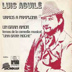 Luis Aguilé - Vamos A Pamplona