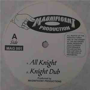 Magnificent Productions - All Knight