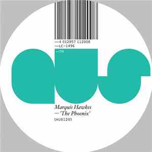 Marquis Hawkes - The Phoenix