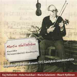 Martin Hellström  - Nouxlåtar - Pelimannisävelmiä Nuuksiosta