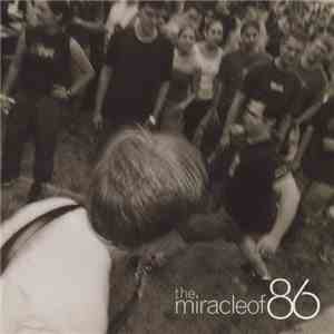 Miracle Of 86 - The Miracle Of 86