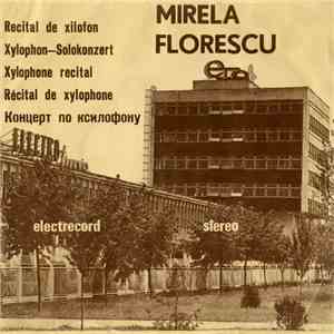 Mirela Florescu - Recital De Xilofon / Xylophone Recital