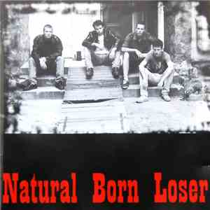 Natural Born Loser - Natural Born Loser