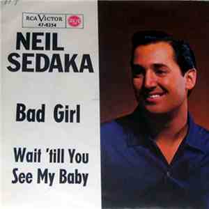 Neil Sedaka - Bad Girl