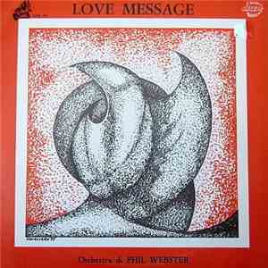 Phil Webster - Love Message