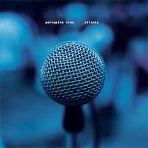 Porcupine Tree - Atlanta