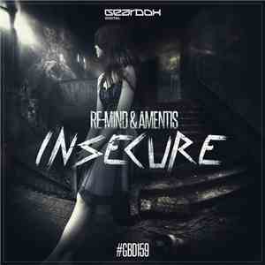 Re-Mind & Amentis - Insecure