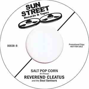 Reverend Cleatus And The Soul Saviours - Salt Pop Corn / Soul Saviour Stew