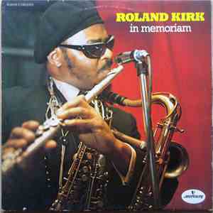 Roland Kirk - In Memoriam