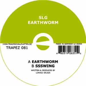 Slg - Earthworm / Ssswing