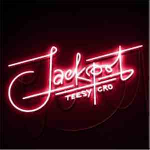Teesy, Cro - Jackpot