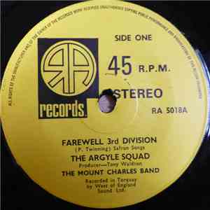 The Argyle Squad - Farewell 3rd Division