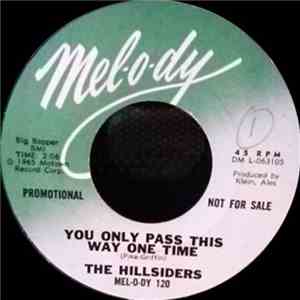 The Hillsiders - You Only Pass This Way One Time