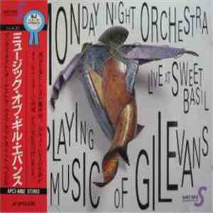 The Monday Night Orchestra - Playing The Music Of Gil Evans Live At Sweet B ...