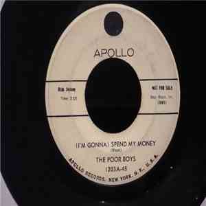 The Poor Boys  - I’m Gonna Spend My Money / Wash Board Take 1