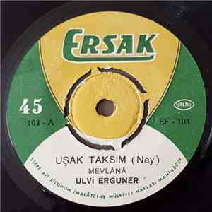 Ulvi Erguner - Usak Taksim