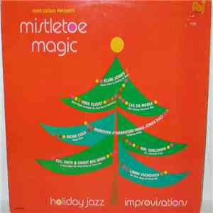 Various - Mistletoe Magic (Holiday Jazz Improvisations)
