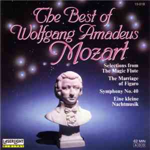 Wolfgang Amadeus Mozart - The Best Of Wolfgang Amadeus Mozart