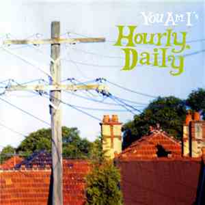 You Am I - Hourly, Daily