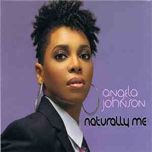 Angela Johnson - Naturally Me
