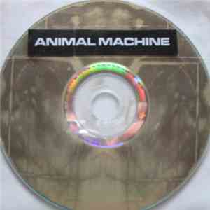 Animal Machine  - Mind Is Evil