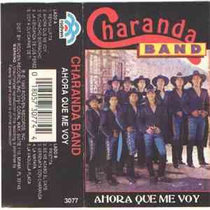 Charanda Band - Ahora Que Me Voy