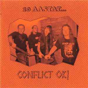 Conflict OK! - 10 Aastat...