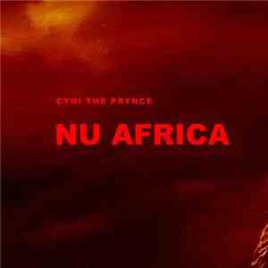 Cyhi The Prynce - Nu Africa (Clean)