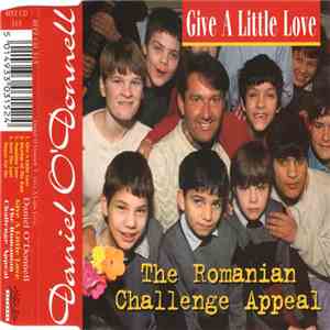 Daniel O'Donnell - Give A Little Love (The Romanian Challenge Appeal)