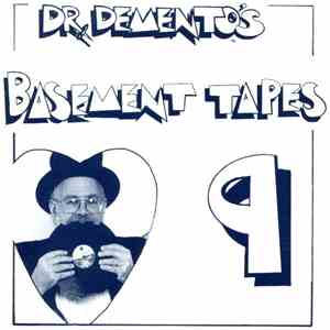 Dr. Demento - Dr. Demento's Basement Tapes 9