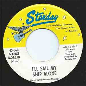 George Morgan  - I'll Sail My Ship Alone