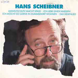 Hans Scheibner - Umweltschutz Macht Spass