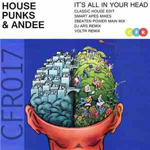 House Punks & Andee  - It's All In Your Head
