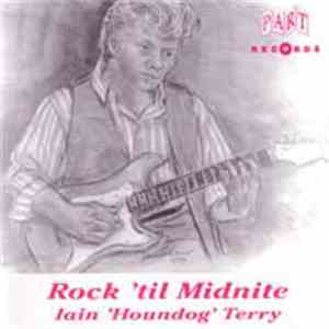Iain Terry - Rock 'Til Midnite