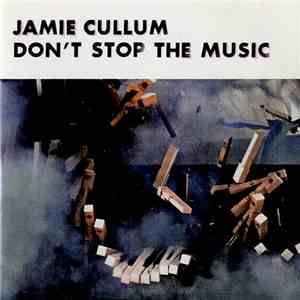 Jamie Cullum - Don't Stop The Music