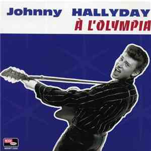 Johnny Hallyday - A L'Olympia