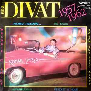 Komár László - Ez A Divat 1957-1962