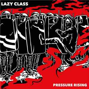 Lazy Class - Pressure Rising