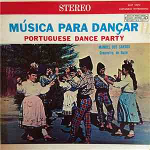 Manuel Dos Santos - Portuguese Dance Party