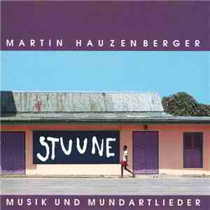 Martin Hauzenberger - Stuune