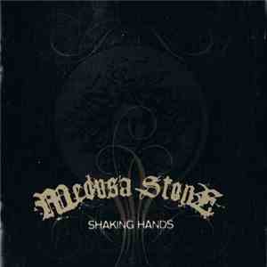 Medusa Stone - Shaking Hands